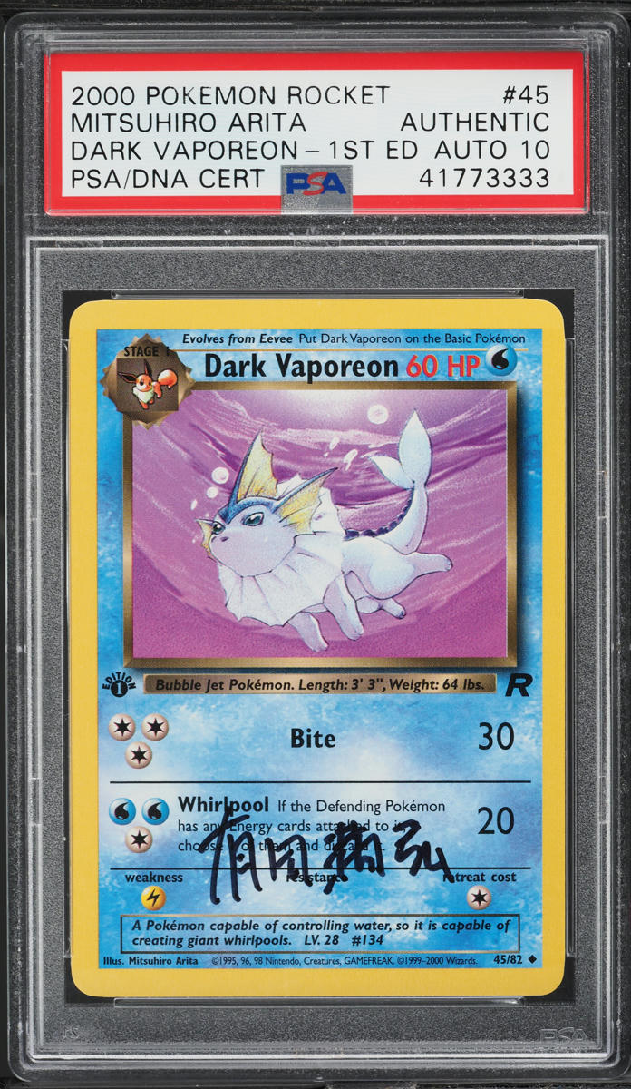 2000 POKEMON TEAM ROCKET 1ST EDITION DARK VAPOREON #45 ARITA AUTO 10 PSA AUTHENTIC